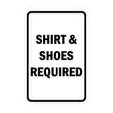 Portrait Round Shirt & Shoes Required Sign