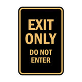 Portrait Round Exit Only Do Not Enter Sign