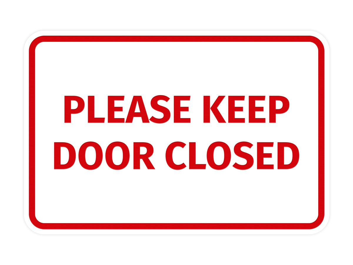 Signs ByLITA Classic Framed Please Keep Door Closed Sign
