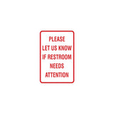 Portrait Round Please Let Us Know If Restroom Needs Attention Sign