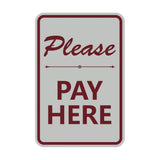 Portrait Round Please Pay Here Sign
