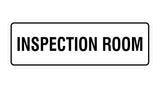 Standard Inspection Room Sign