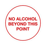 Signs ByLITA Circle No Alcohol Beyond This Point Sign