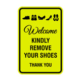 Portrait Round Welcome Kindly Remove Your Shoes Thank You Sign with Adhesive Tape, Mounts On Any Surface, Weather Resistant