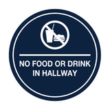 Signs ByLITA Circle No Food or Drink In Hallway Sign