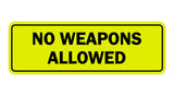 Standard No Weapons Allowed Sign