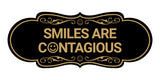 Designer Smiles Are Contagious Wall or Door Sign