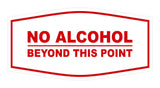Signs ByLITA Fancy No Alcohol Beyond this Point Sign