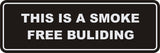 Signs ByLITA Standard This is a Smoke Free Building Sign