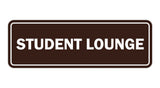 Signs ByLITA Standard Student Lounge Sign
