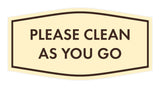Fancy Please Clean As You Go Wall or Door Sign