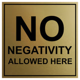 Signs ByLITA Square No Negativity Allowed Here Sign