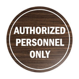 Signs ByLITA Circle Authorized Personnel Only Sign
