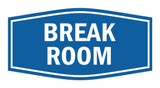 Signs ByLITA Fancy Break Room Sign with Adhesive Tape, Mounts On Any Surface, Weather Resistant, Indoor/Outdoor Use