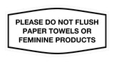 Signs ByLITA Fancy Please Do Not Flush Paper Towels Or Feminine Products Sign