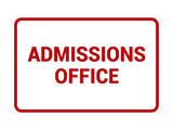 Signs ByLITA Classic Admissions Office Sign