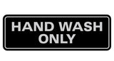 Standard Hand Wash Only Sign