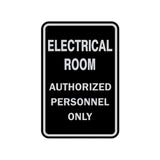 Portrait Round Electrical Room Authorized Personnel Only Sign