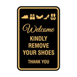 Portrait Round Welcome Kindly Remove Your Shoes Thank You Sign with Adhesive Tape, Mounts On Any Surface, Weather Resistant