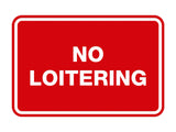 Signs ByLITA Classic Framed No Loitering
