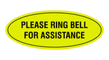 Signs ByLITA Oval Please Ring Bell For Assistance Sign