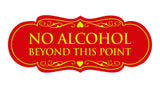 Signs ByLITA Designer No Alcohol Beyond this point Sign