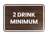 Signs ByLITA Classic Framed 2 Drink Miminum Sign