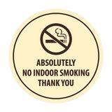 Signs ByLITA Circle Absolutely No Indoor Smoking Thank You Sign