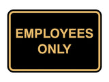 Signs ByLITA Classic Framed Employees Only Sign
