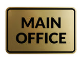 Signs ByLITA Classic Framed Main Office Sign