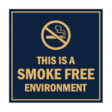 Square this is a smoke free environment Sign with Adhesive Tape, Mounts On Any Surface, Weather Resistant