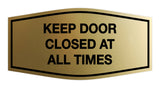 Signs ByLITA Fancy Keep Door Closed At All Times Sign