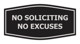 Fancy No Soliciting No Excuses Wall or Door Sign