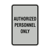 Portrait Round Authorized Personnel Only Sign