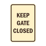 Portrait Round Keep Gate Closed Sign