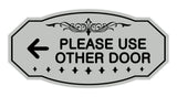 Victorian Please Use Other Door Left Arrow Sign