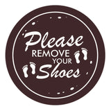 PLEASE REMOVE SHOES Circle Wall Door Sign