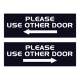 All Quality PLEASE USE OTHER DOOR Sign - (2 Pack)