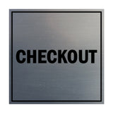 Square Checkout Sign with Adhesive Tape, Mounts On Any Surface, Weather Resistant
