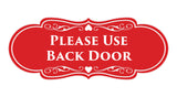 Signs ByLITA Designer Please Use Back Door Sign