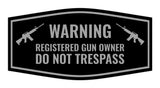 Fancy Warning Registered Gun Owner Do Not Trespass Sign