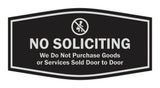 Fancy No Soliciting We Do Not Purchase Goods or Services Sold Door to Door Wall or Door Sign