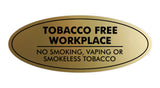 Signs ByLITA Oval Tobacco Free Workplace No Smoking Sign