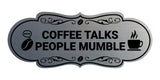 Designer Coffee Talks People Mumble Wall or Door Sign
