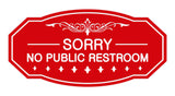 Victorian Sorry No Public Restroom Sign