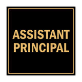 Square Assistant Principal Sign with Adhesive Tape, Mounts On Any Surface, Weather Resistant