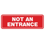 Standard Not An Entrance Sign