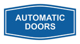 Signs ByLITA Fancy Automatic Doors Sign