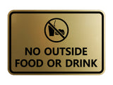 Signs ByLITA Classic Framed No outside food or drink Sign
