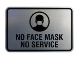 Classic Framed No Face Mask No Service Sign